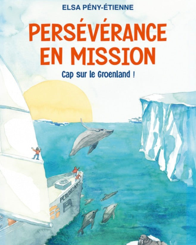 Persévérance en mission cap sur le Groenland !