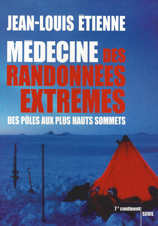 Médecine des randonnées extrêmes